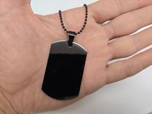 Load image into Gallery viewer, Stainless Steel Black Dog Tag 2 x 1 1/4 Thick Plate with/out 30 inch Ball Chain
